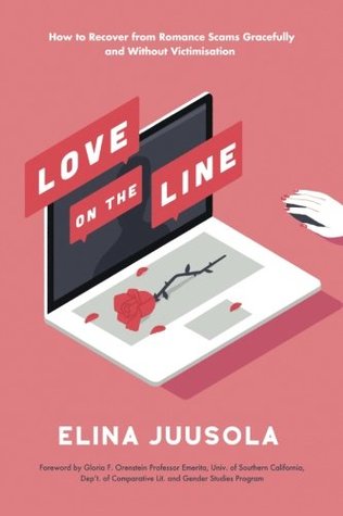 Love on the Line: How to Recover from Romance Scams Gracefully and Without Victimisation