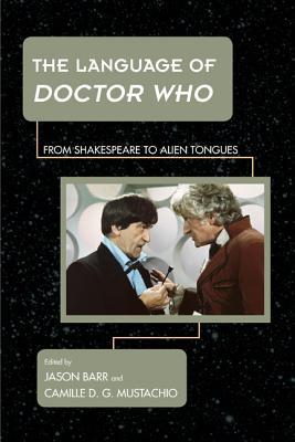 The Language of Doctor Who: From Shakespeare to Alien Tongues