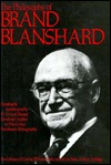 The Philosophy of Brand Blanshard, Volume 15