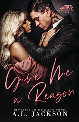 Give Me a Reason (Redemption Hills, #1)