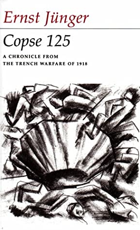 Copse 125: A Chronicle from the Trench Warfare of 1918