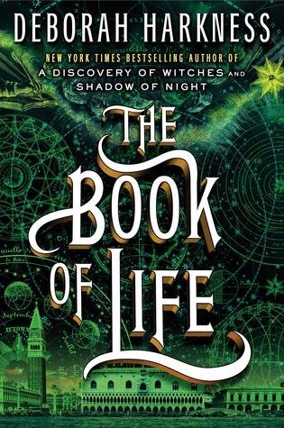 The Book of Life (All Souls, #3)