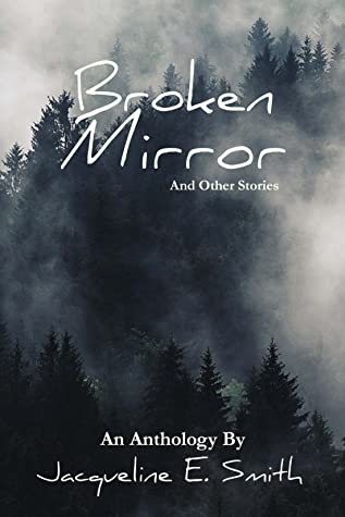 Broken Mirror (And Other Stories)