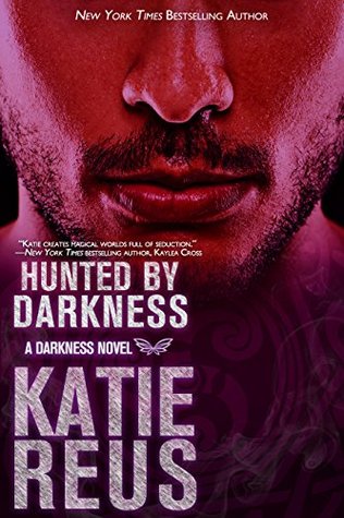 Hunted by Darkness (Darkness, #4)