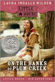 On the Banks of Plum Creek (Little House, #4)