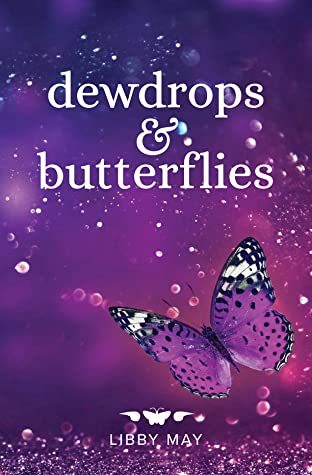Dewdrops and Butterflies