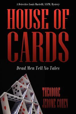 House of Cards: Dead Men Tell No Tales (Martelli NYPD, #2)