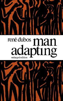Man Adapting: With a New Chapter by the Author