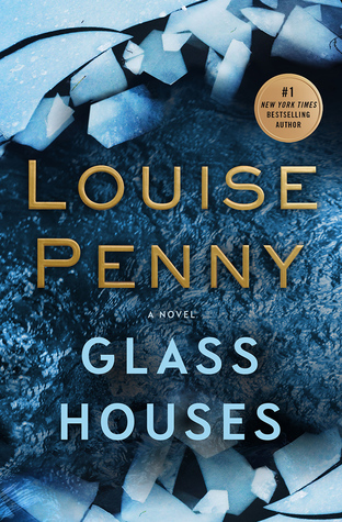 Glass Houses (Chief Inspector Armand Gamache, #13)