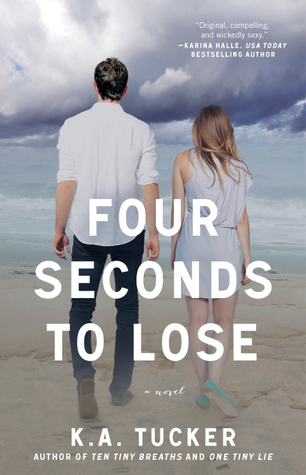 Four Seconds to Lose (Ten Tiny Breaths, #3)