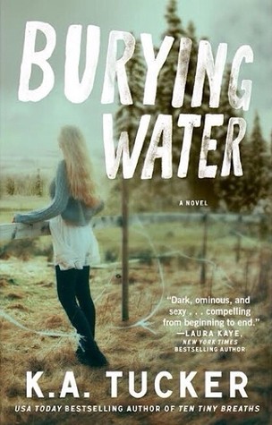 Burying Water (Burying Water, #1)