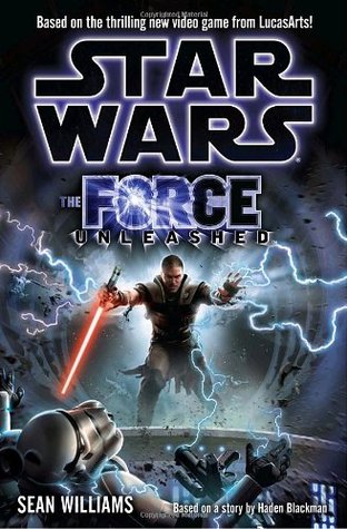 The Force Unleashed (Star Wars: The Force Unleashed, #1)