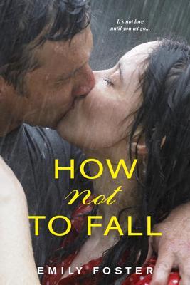How Not To Fall (Belhaven, #1)