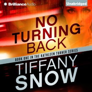 No Turning Back (Kathleen Turner, #1)