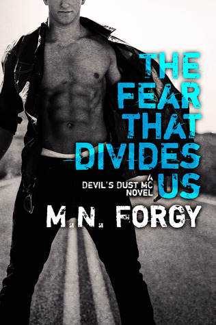 The Fear That Divides Us (The Devil's Dust, #3)