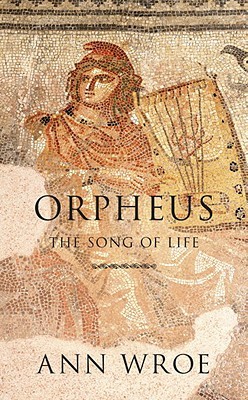 Orpheus: The Song of Life