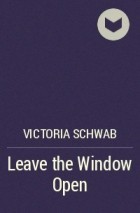 Leave the Window Open (The Archived, #2.5)