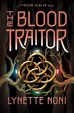 The Blood Traitor (The Prison Healer, #3)