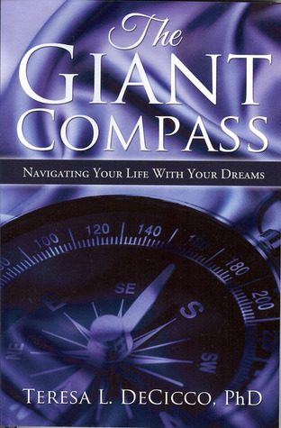 The Giant Compass: Navigating the life of your dreams