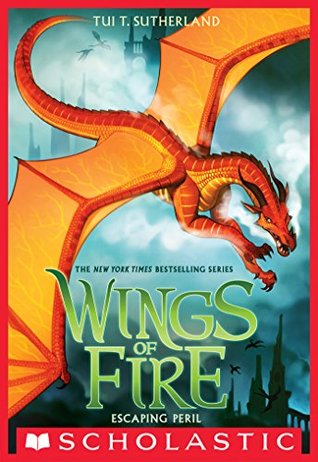 Escaping Peril (Wings of Fire, #8)