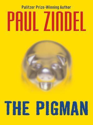 The Pigman (The Pigman, #1)