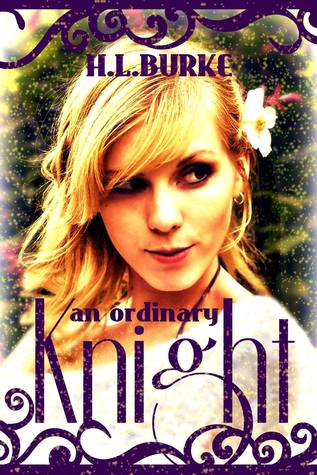 An Ordinary Knight: A Fairy Cursed Fable (An Ordinary Knight, #1)