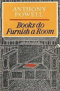 Books Do Furnish a Room (A Dance to the Music of Time, #10)