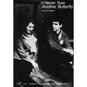 I Never Saw Another Butterfly (One Act)