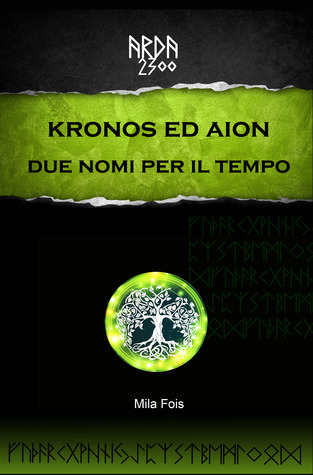 ARDA 2300 - Kronos ed Aion Due nomi per il tempo