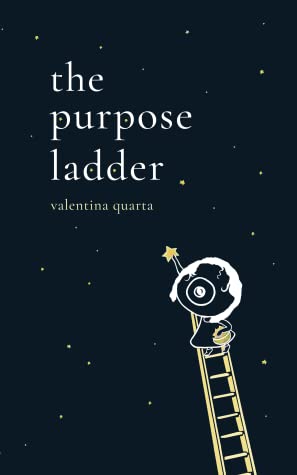 The Purpose Ladder