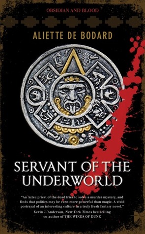 Servant of the Underworld (Obsidian and Blood, #1)