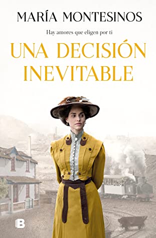 Una decisión inevitable (Un destino propio #3)