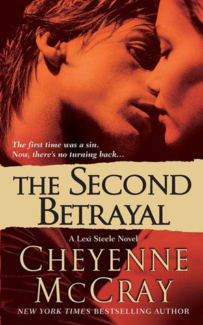 The Second Betrayal (Lexi Steele, #2)