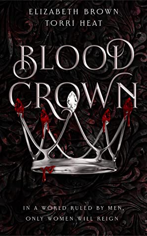 Blood Crown (Freedom's Harem, #1)