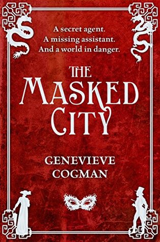 The Masked City (The Invisible Library, #2)