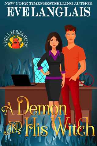 A Demon and His Witch (Welcome to Hell, #1)