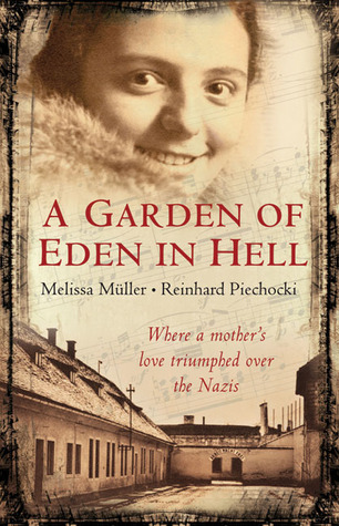 A Garden of Eden in Hell: The Life of Alice Herz-Sommer