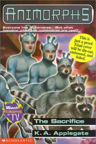 The Sacrifice (Animorphs, #52)