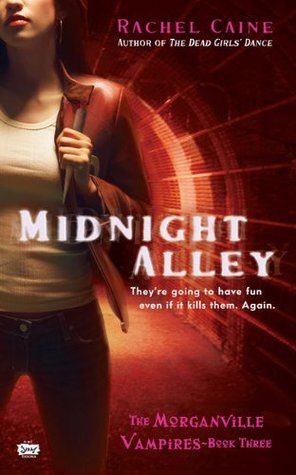 Midnight Alley (The Morganville Vampires, #3)