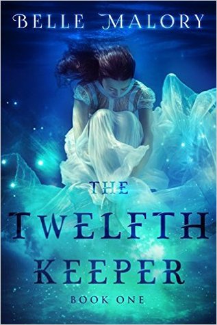 The Twelfth Keeper (Twelfth Keeper, #1)