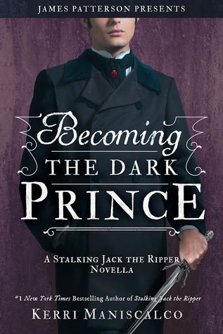 Becoming the Dark Prince (Stalking Jack the Ripper, #3.5)