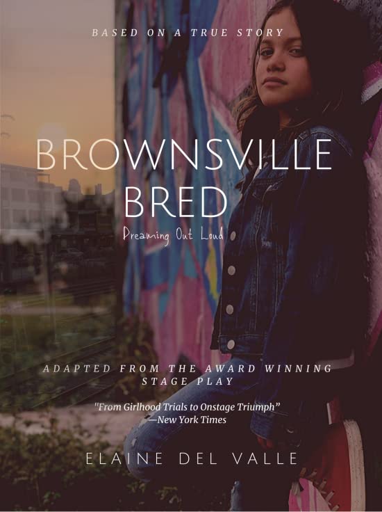 Brownsville Bred: Dreaming Out Loud