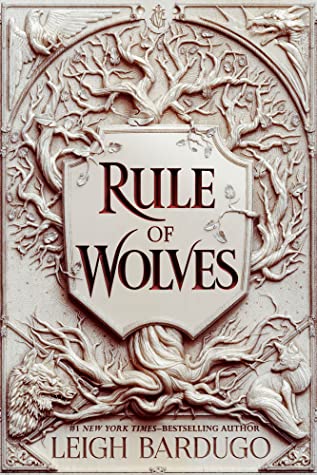 Rule of Wolves (King of Scars, #2)
