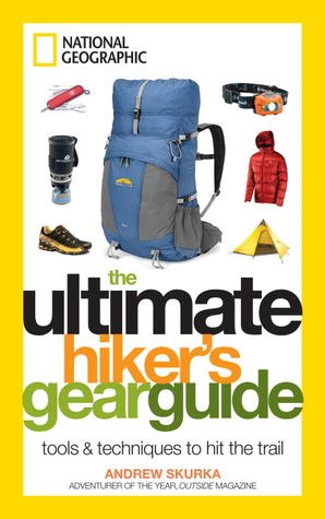 The Ultimate Hiker's Gear Guide: Tools and Techniques to Hit the Trail