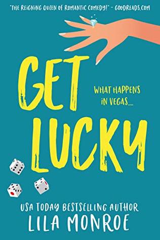 Get Lucky (Lucky In Love, #1)