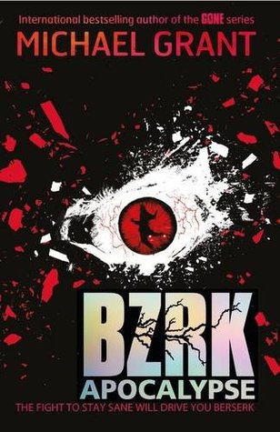 BZRK: Apocalypse (BZRK, #3)