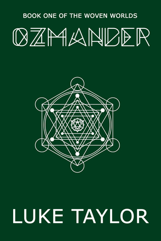 Ozmander (The Woven Worlds #1)