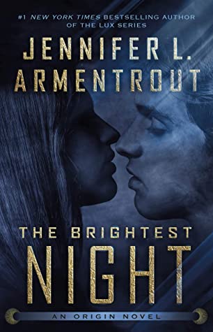 The Brightest Night (Origin, #3)