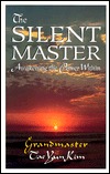 The Silent Master: Awakening the Power Within