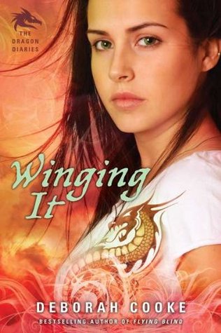Winging It (The Dragon Diaries, #2)